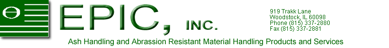 Epic Parts Inc. Ash Handling, Abrassion Resistant, Material Handling Products and Services